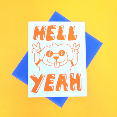 Hell Yeah Greeting Card