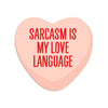 Sarcasm Love Language Sticker