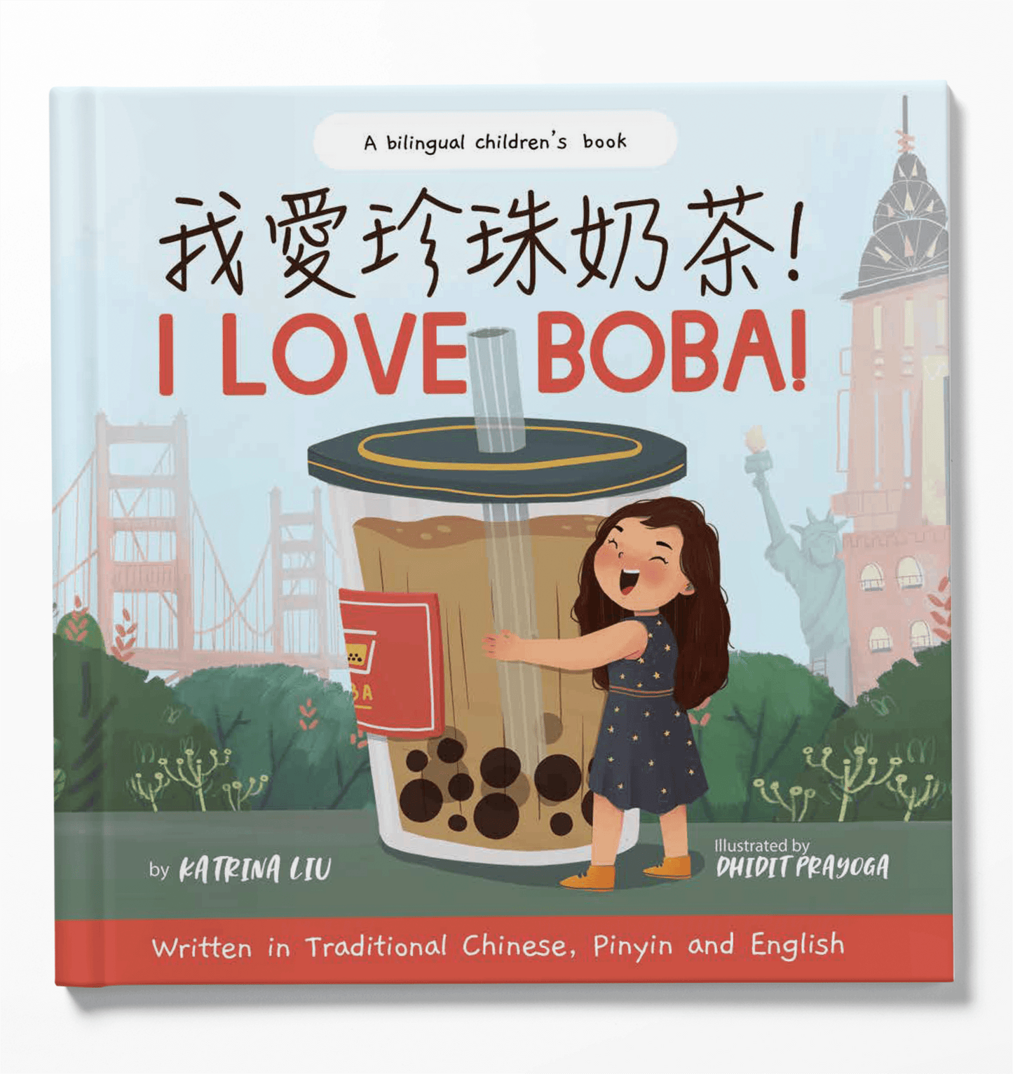 I love BOBA! - The First Children's Book about Bubble Tea