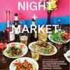 Night + Market Cookbook