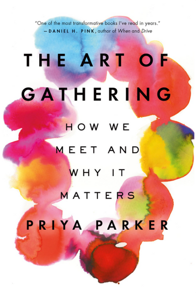 The Art of Gathering