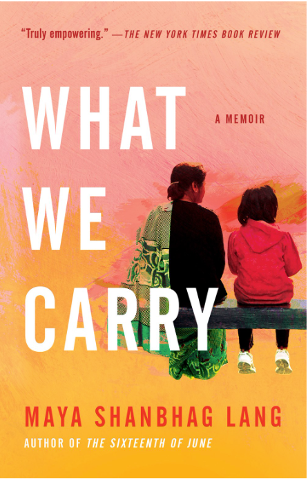 What We Carry: A Memoir