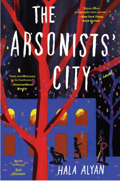 The Arsonist's City: A Novel