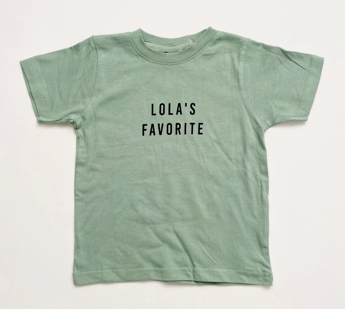 "Lola's Favorite" Tee