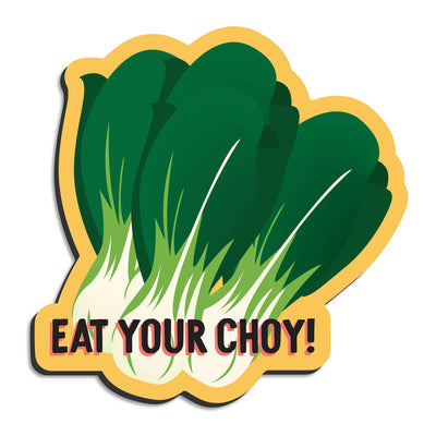 Eat Your Choy Magnet