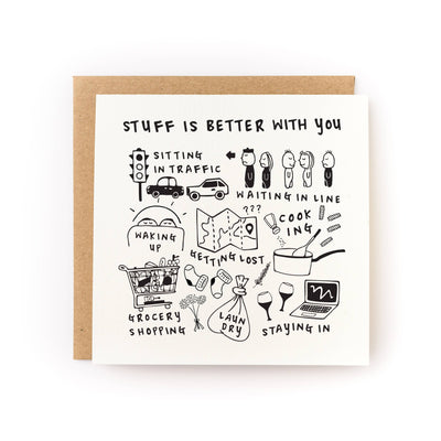 Stuff Is Better With You Love Card