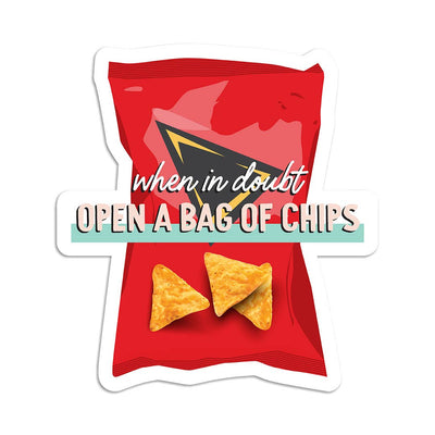 When in doubt open chips vinyl sticker