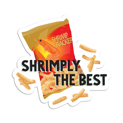 Shrimply the best vinyl sticker