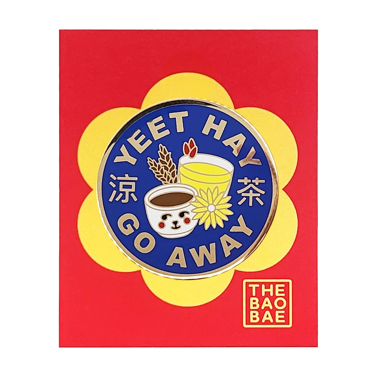 Yeet Hay Go Away Enamel Pin