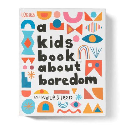 A Kids Book About Boredom